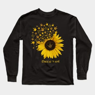 Choose Kind Sunflower-American Sign Language Long Sleeve T-Shirt